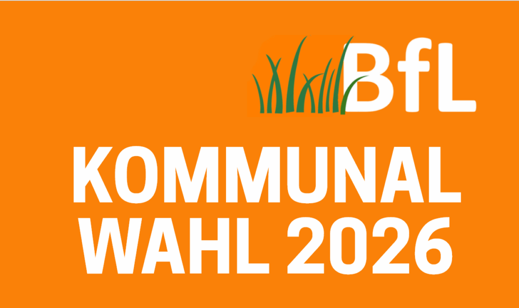 Wahlprogramm der BfL für die Kommunalwahl 2026 vorgestellt