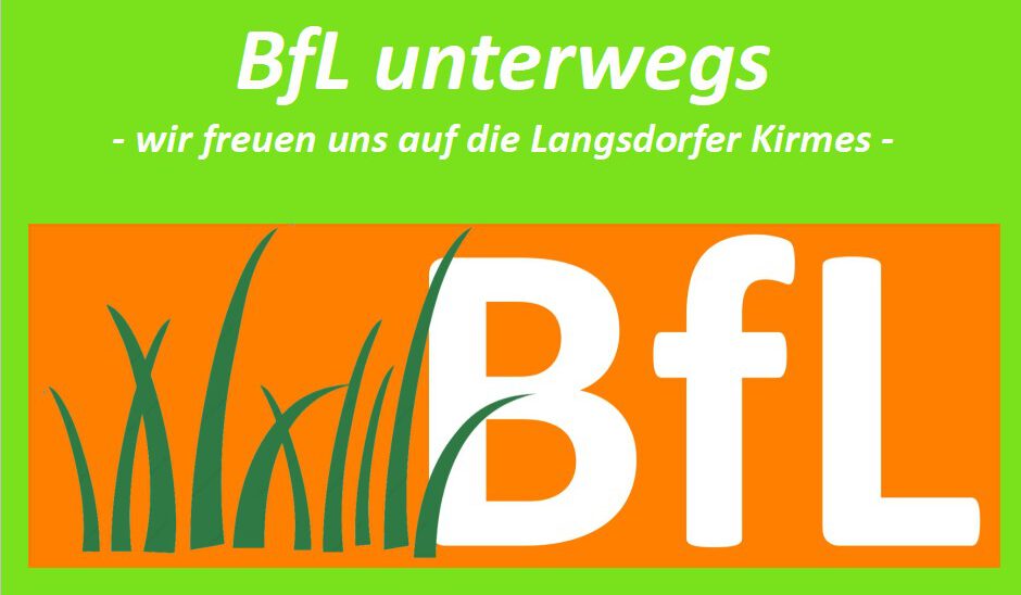 BfL unterwegs – Wir freuen uns auf die Langsdorfer Kirmes!